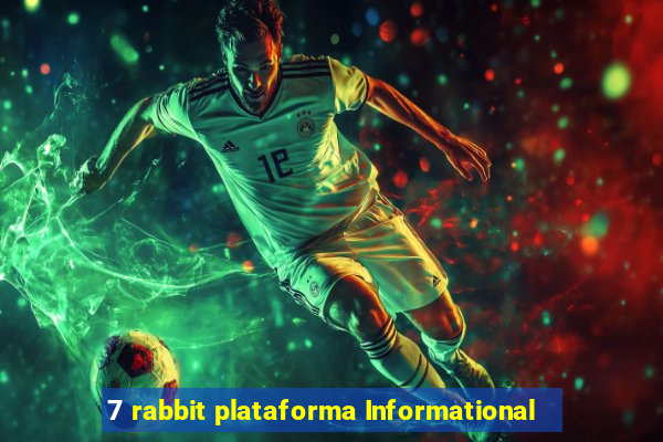 7 rabbit plataforma Informational