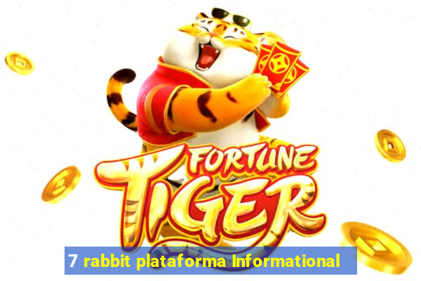 7 rabbit plataforma Informational