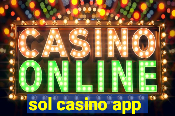 sol casino app