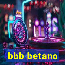 bbb betano