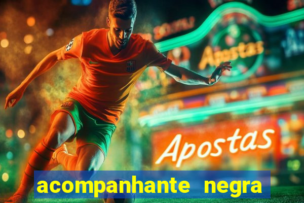 acompanhante negra s o paulo