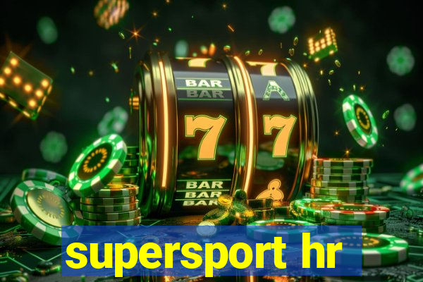 supersport hr