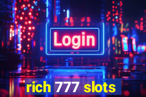 rich 777 slots