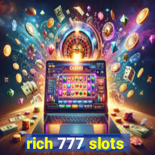 rich 777 slots