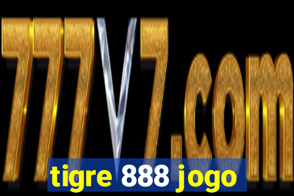 tigre 888 jogo