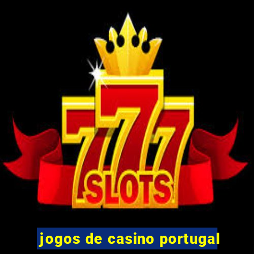 jogos de casino portugal