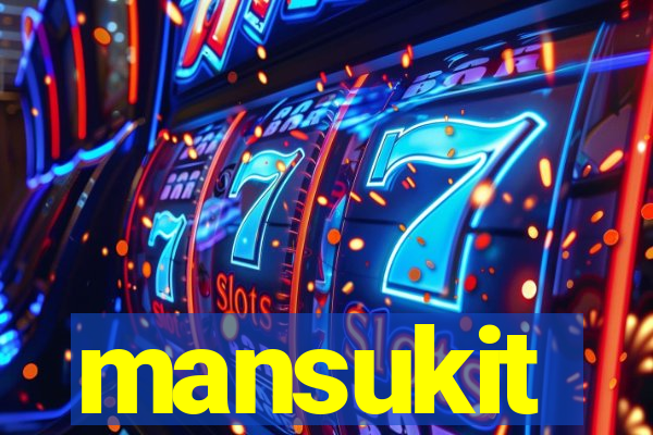 mansukit