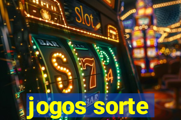 jogos sorte