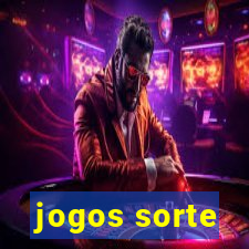 jogos sorte