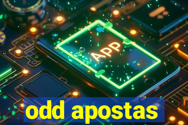 odd apostas