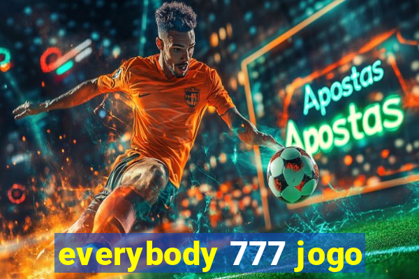 everybody 777 jogo