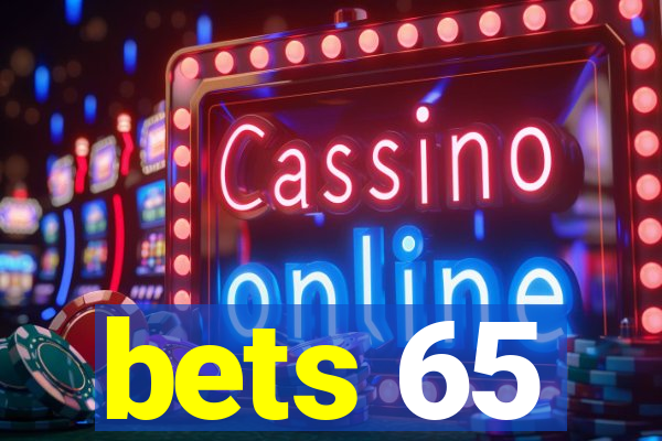 bets 65