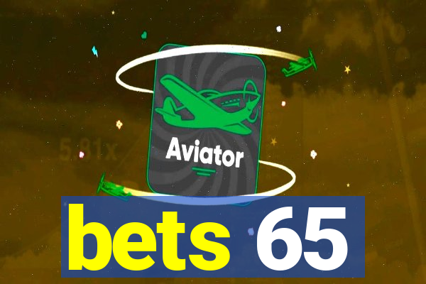 bets 65