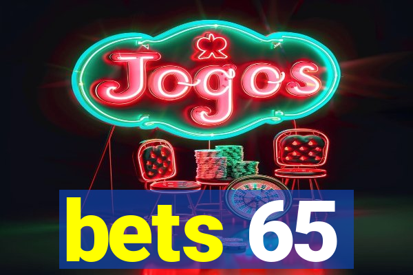 bets 65