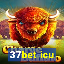 37bet icu