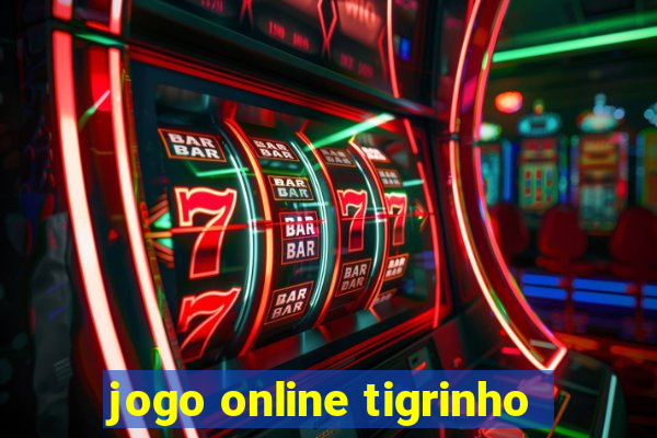 jogo online tigrinho