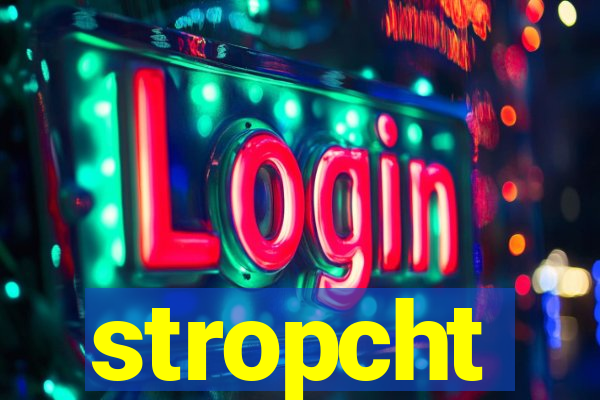 stropcht