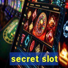 secret slot