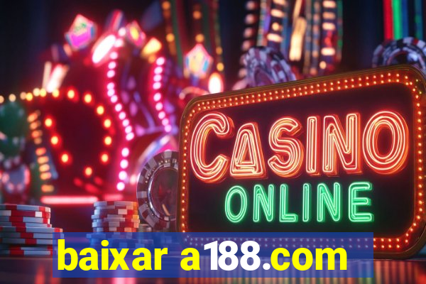 baixar a188.com