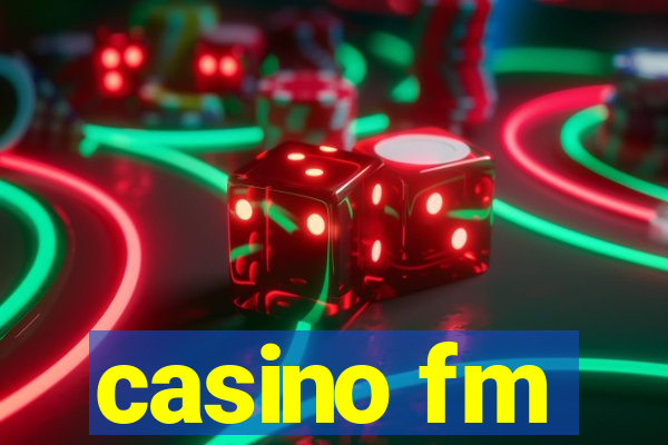 casino fm