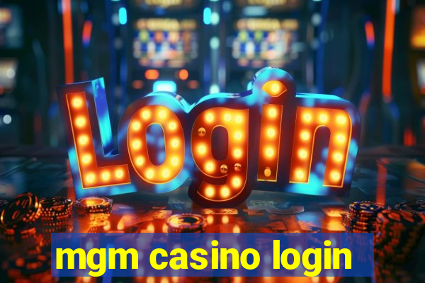 mgm casino login