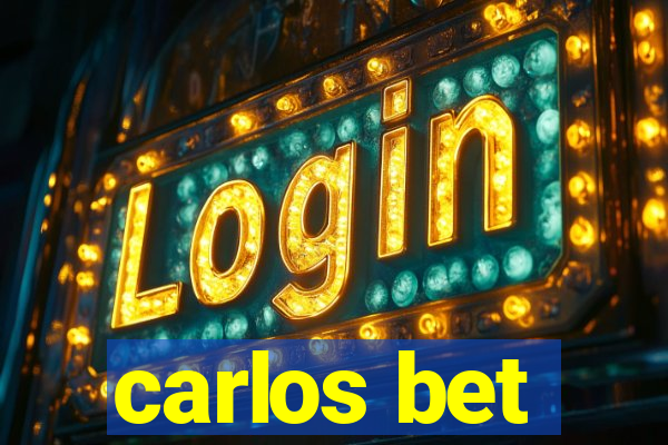 carlos bet