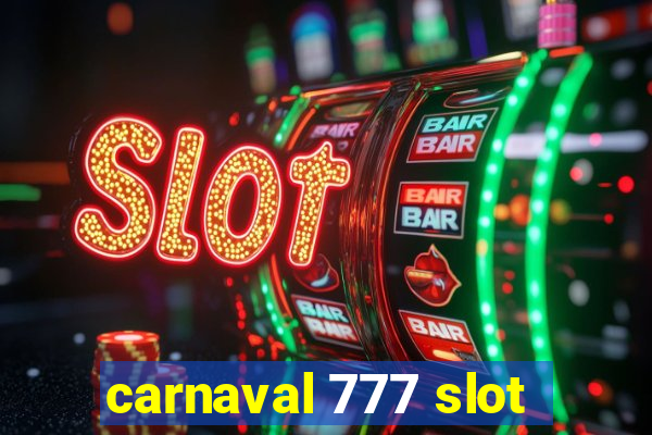 carnaval 777 slot