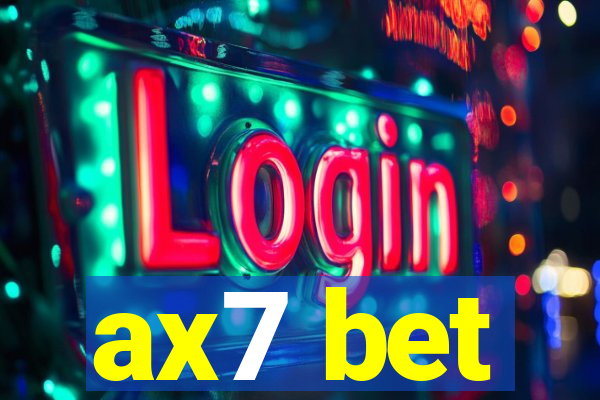 ax7 bet