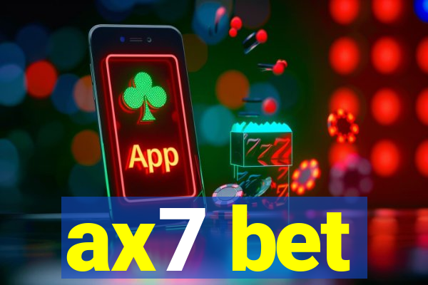 ax7 bet