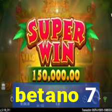 betano 7