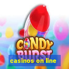 casinos on line