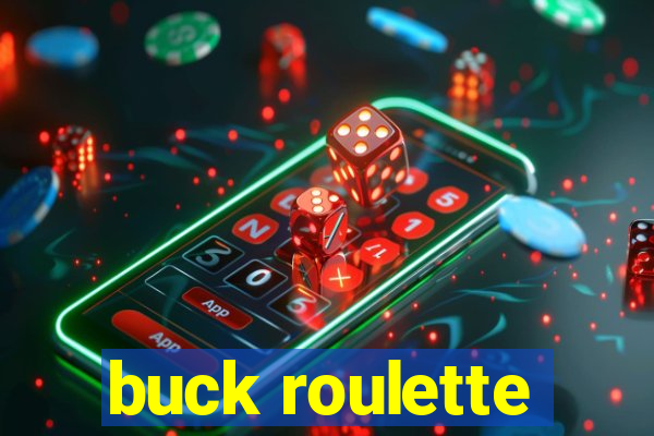 buck roulette