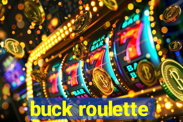 buck roulette