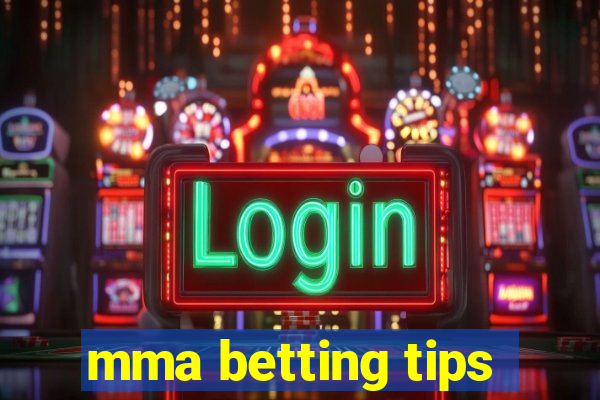 mma betting tips