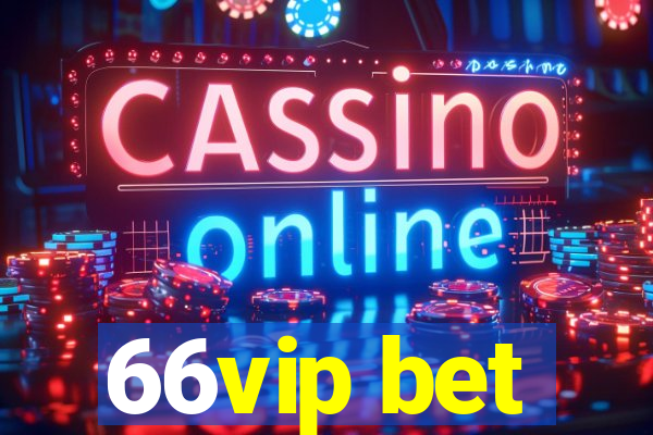 66vip bet