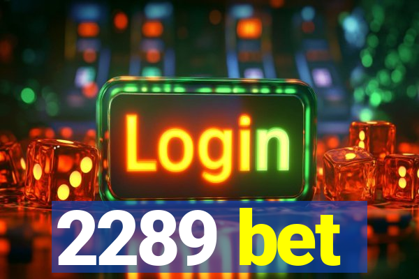 2289 bet