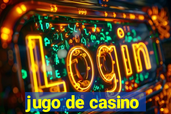 jugo de casino