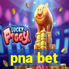 pna bet