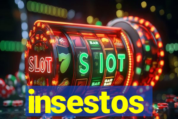 insestos