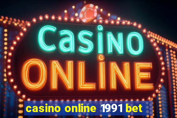 casino online 1991 bet