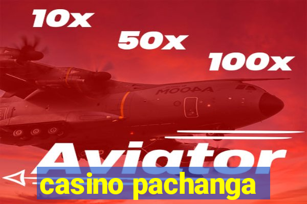 casino pachanga