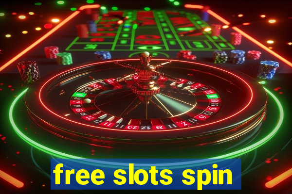 free slots spin