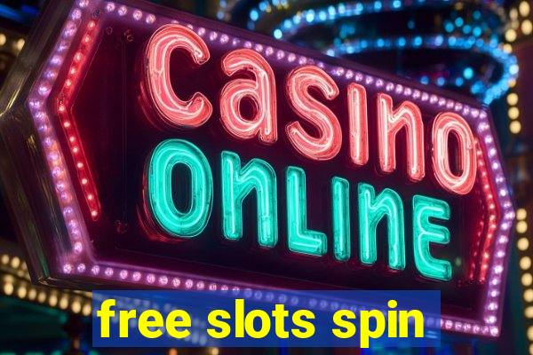 free slots spin