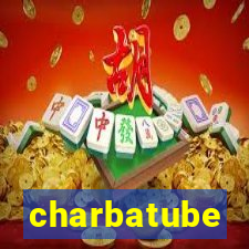 charbatube