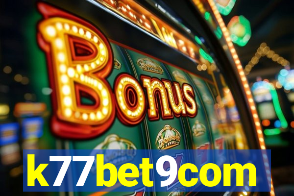 k77bet9com