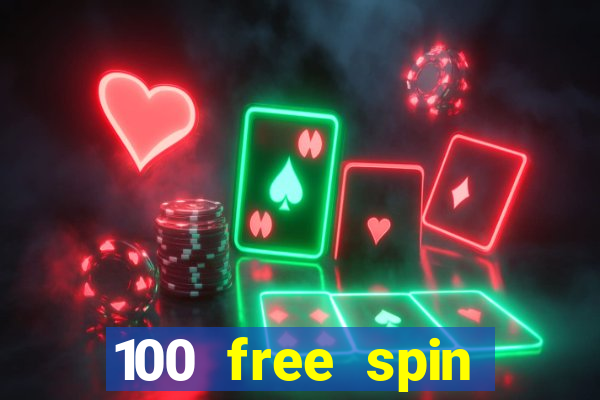 100 free spin casino promotions