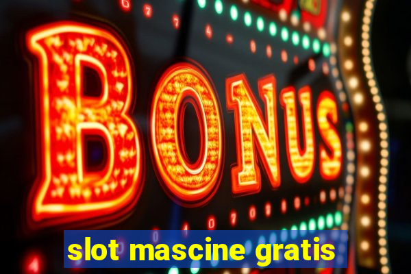 slot mascine gratis