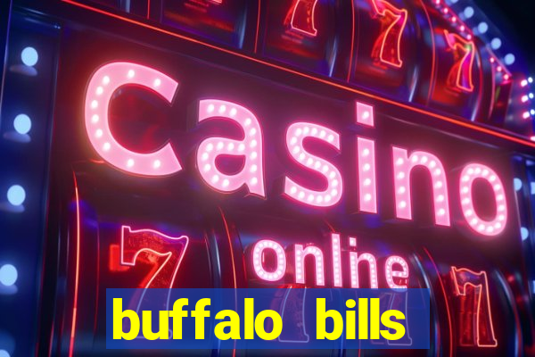 buffalo bills casino and resort