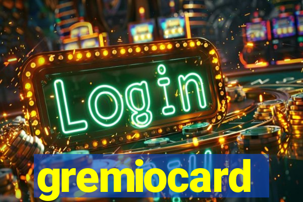 gremiocard