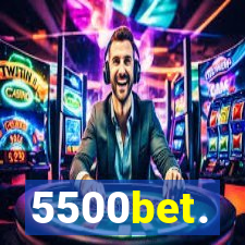 5500bet.